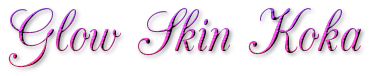 Glow Skin Koka